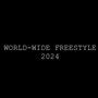 World-Wide Freestyle (Explicit)