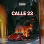 Calle 23 (Explicit)