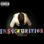 insecurities (Explicit)