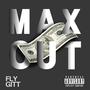 Max Out (Explicit)