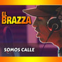 Somos Calle (Explicit)