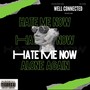 Hate Me Now (feat. Roadrunner Zeek) [Explicit]