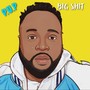 Big **** (Explicit)