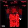 GANG BANG (Explicit)