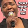 You're A Wonder To My Soul (feat. Sister Fiona & Birmingham Choir)