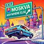 Nejdem do Moskvy (Explicit)