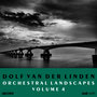 Orchestral Landscapes Volume 4