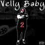Velly Baby 2 (Explicit)