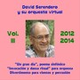 David Serendero y Su Orquesta Virtual, Vol. III: Música Sinfónica 2012 - 2014