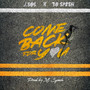 Come Back For You (Explicit)