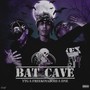 BAT CAVE (Explicit)