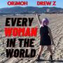 Every Woman In The World (feat. Drew Z)