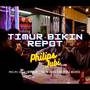 Timur Bikin Repot