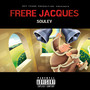 Frere Jacques (Explicit)