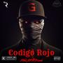 Codigo Rojo (feat. JMiranda) [Explicit]