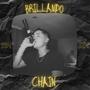 Brillando sin Chain (Explicit)