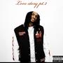 Love Story, Pt. 2 (Explicit)