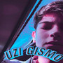 Uzi Gismo (Explicit)