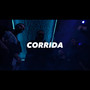 Corrida (Explicit)