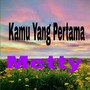 Kamu Yang Pertama