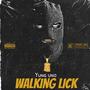 Walking Lick (Explicit)