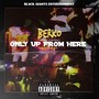 Only Up From Here (Explicit)