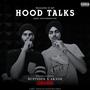 Hood Talks (feat. Akashdeep Singh) [Explicit]