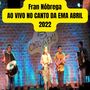 AO VIVO NO CANTO DA EMA ABRIL 2022