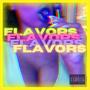 FLAVORS (Explicit)