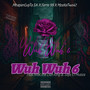 Wuh Wuh 6V (Explicit)