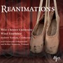 WEST CHESTER UNIVERSITY WIND ENSEMBLE: Reanimations