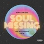 Soul Missing (Explicit)