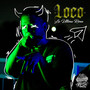 Loco (Explicit)