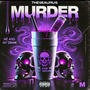 Murder (Explicit)