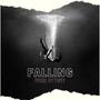 Falling (feat. Rythmy) [Explicit]