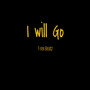 I will Go (Instrumental)