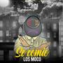 Se Comio Los Mosco (Explicit)