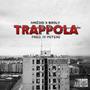 Trappola (feat. YNG Broly) [Explicit]