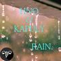 Rain (HNO & Kapuly) [Explicit]