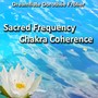 Sacred Frequency Chakra Coherence