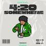 420 Somewhere (Explicit)