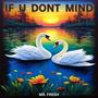 if u dont mind