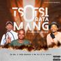 Tsotsi orata mang (Original mix) (feat. Kamp deh vocalist) [9406 Marven & Dj Dance Remix]