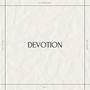 Devotion Vol I: All Yours