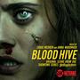 Blood Hive (Original Score From The Showtime Series Yellowjackets)