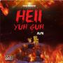 ALFA, HELL YUH GUH (Explicit)