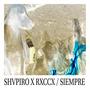 Siempre (feat. Rxccx) (Explicit)