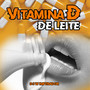 Vitamina D de Leite (Explicit)