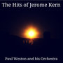 The Hits of Jerome Kern (Remastered)