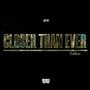 Closer Than Ever : Deluxe Version (Explicit)